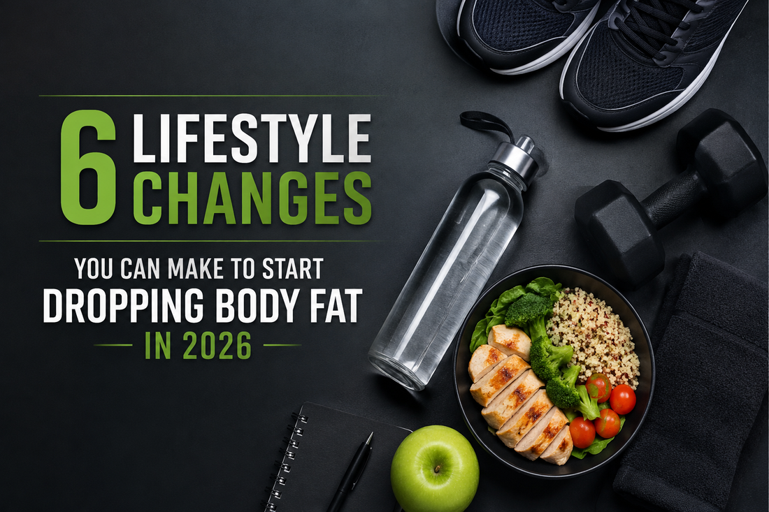 6 Lifestyle Changes You Can Make To Start Dropping Body Fat In 2026